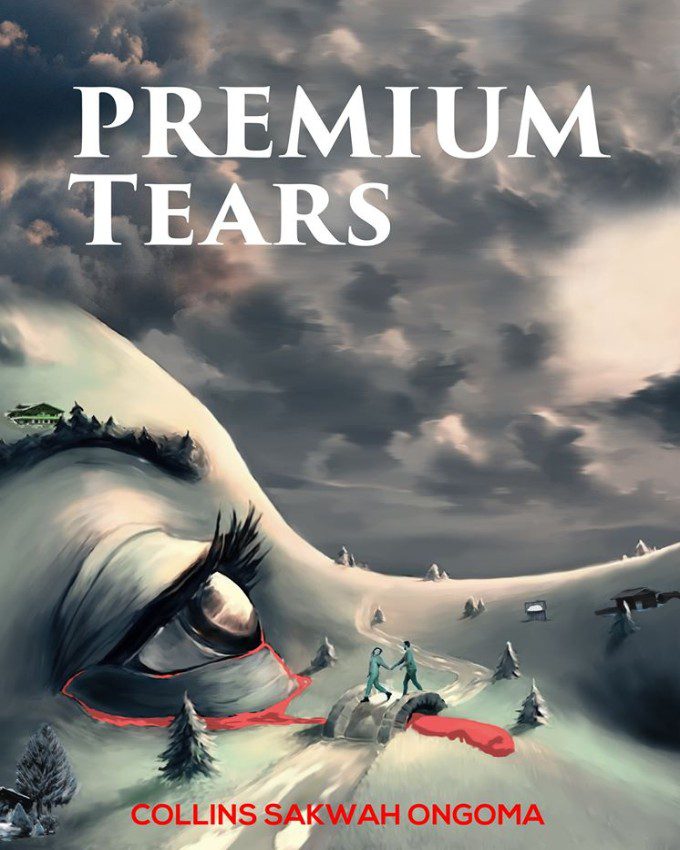premium-tears-by-collins-sakwah-nuriakenya