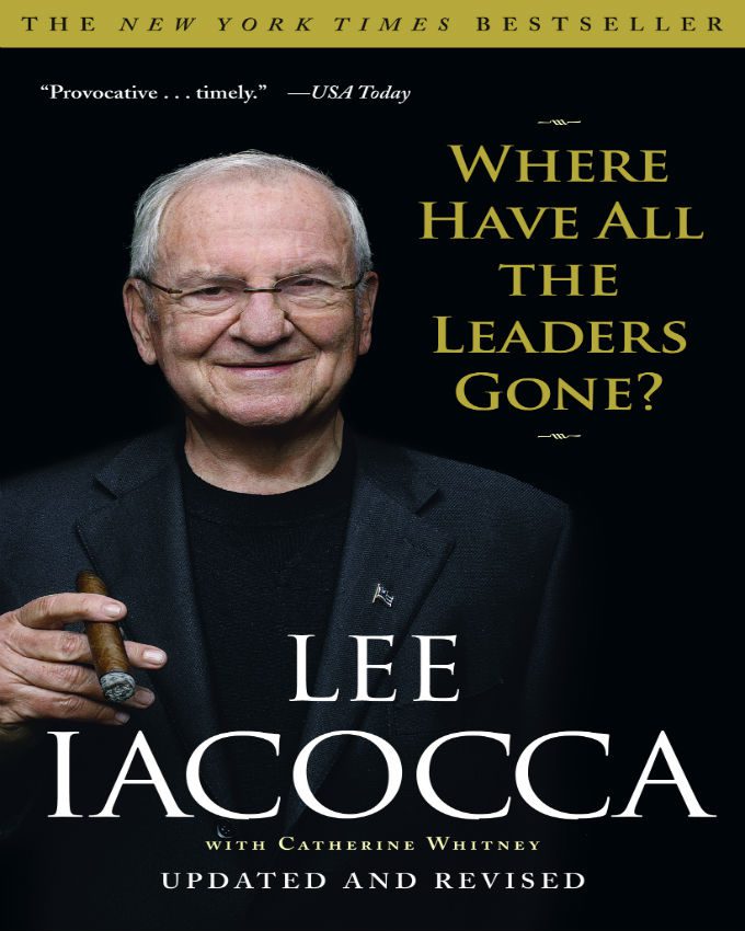 where-have-all-the-leaders-gone-lee-iacocca