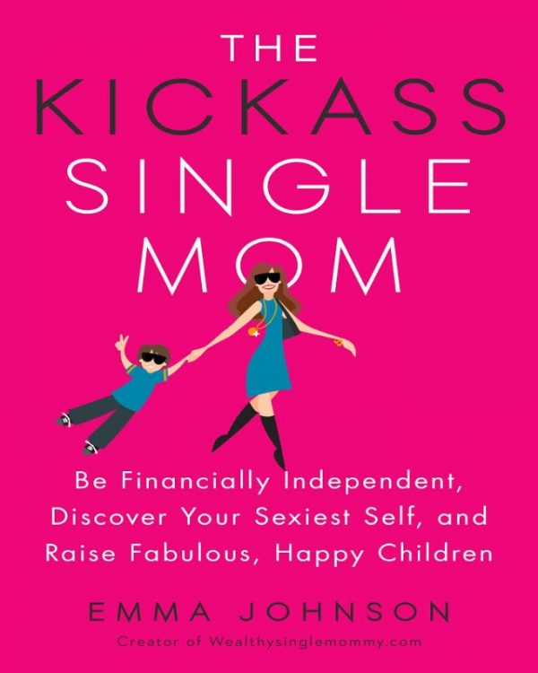 The Kickass Single Mom By Emma Johnson Nuria Store