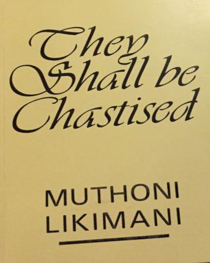 the shall be chastised by Muthoni Likimani nuriakenya