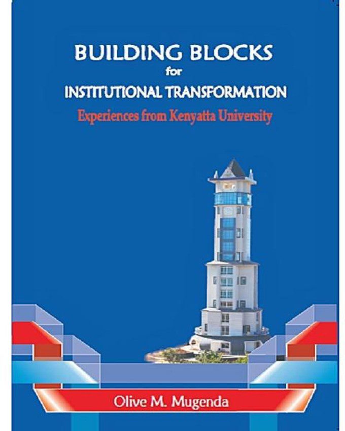 Building Blocks for Institutional Transformation nuriakenya