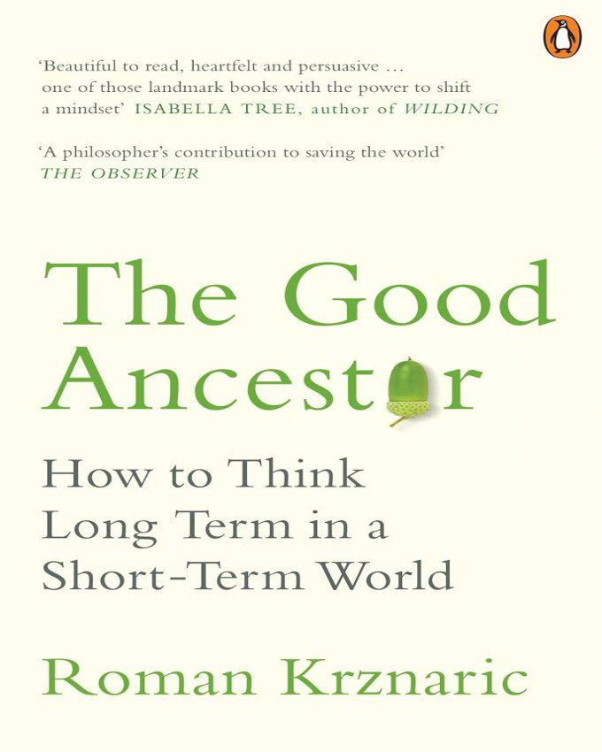 Think　World　Good　Roman　Short-Term　Nuria　Ancestor:　a　Krznaric　to　Term　by　How　in　Long　The　Store