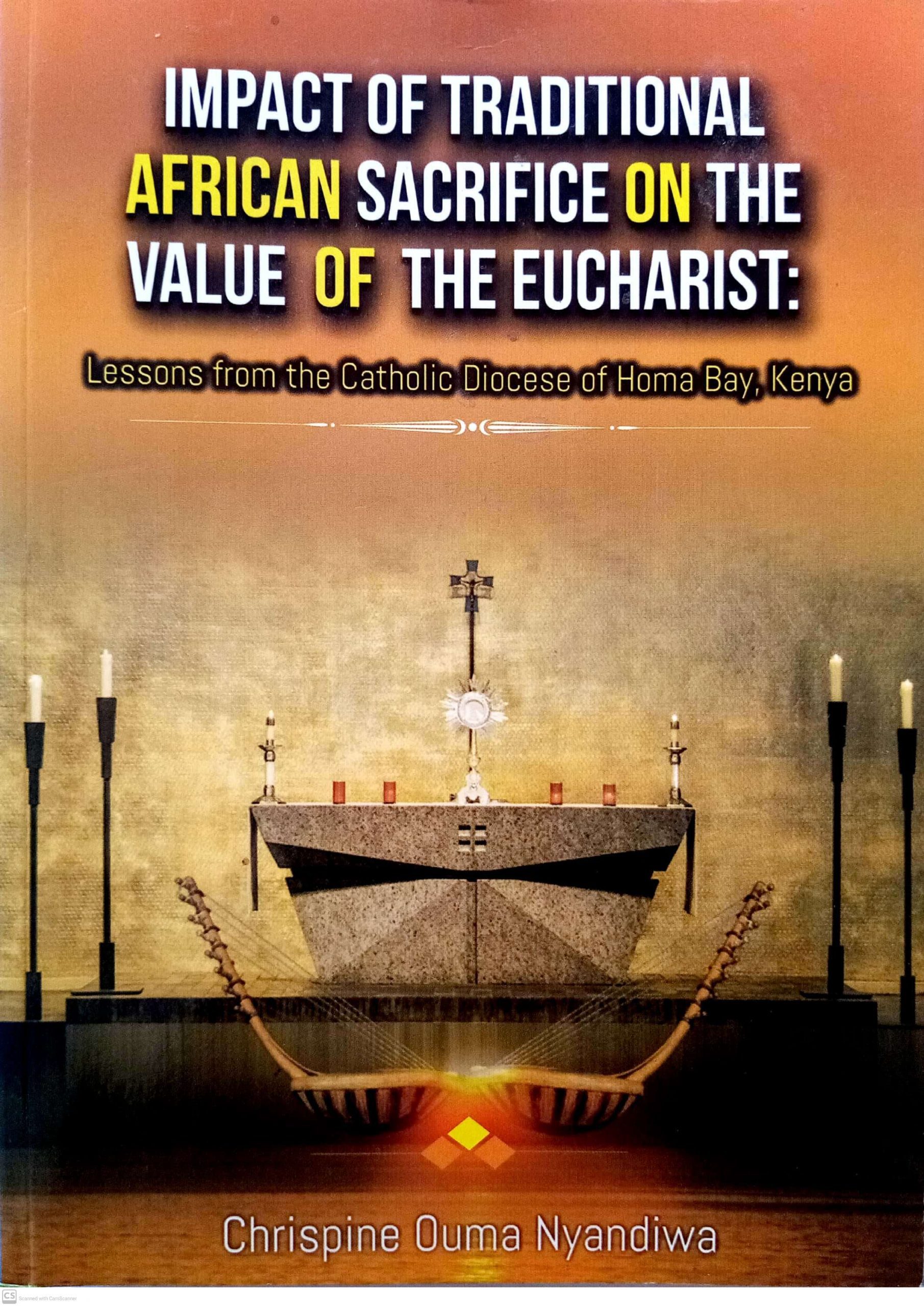 IMPACT OF TRADITIONAL AFRICAN SACRIFICE ON THE VALUE OF THE EUCHARIST_1
