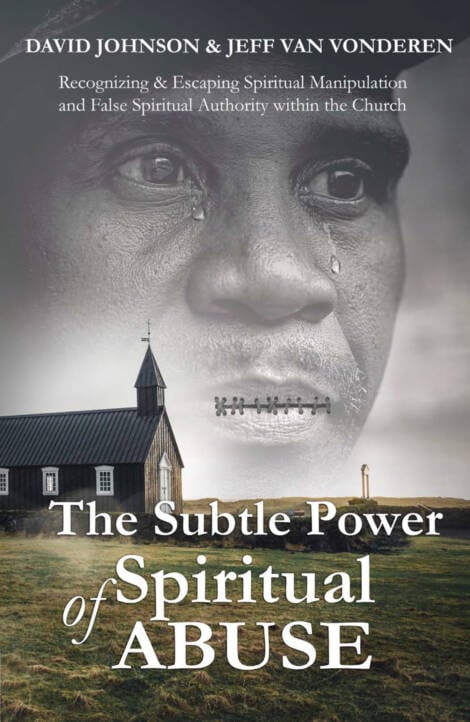 Recognizing and Escaping Spiritual Manipulation and False Spiritual Authority Within the Church The Subtle Power of Spiritual Abuse 