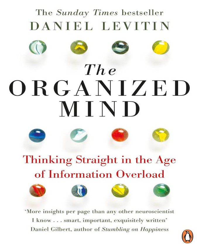 Nuria　Levitin　Store　The　J.　Thinking　Organized　Age　Information　by　Mind:　the　Daniel　of　Overload　Straight　in
