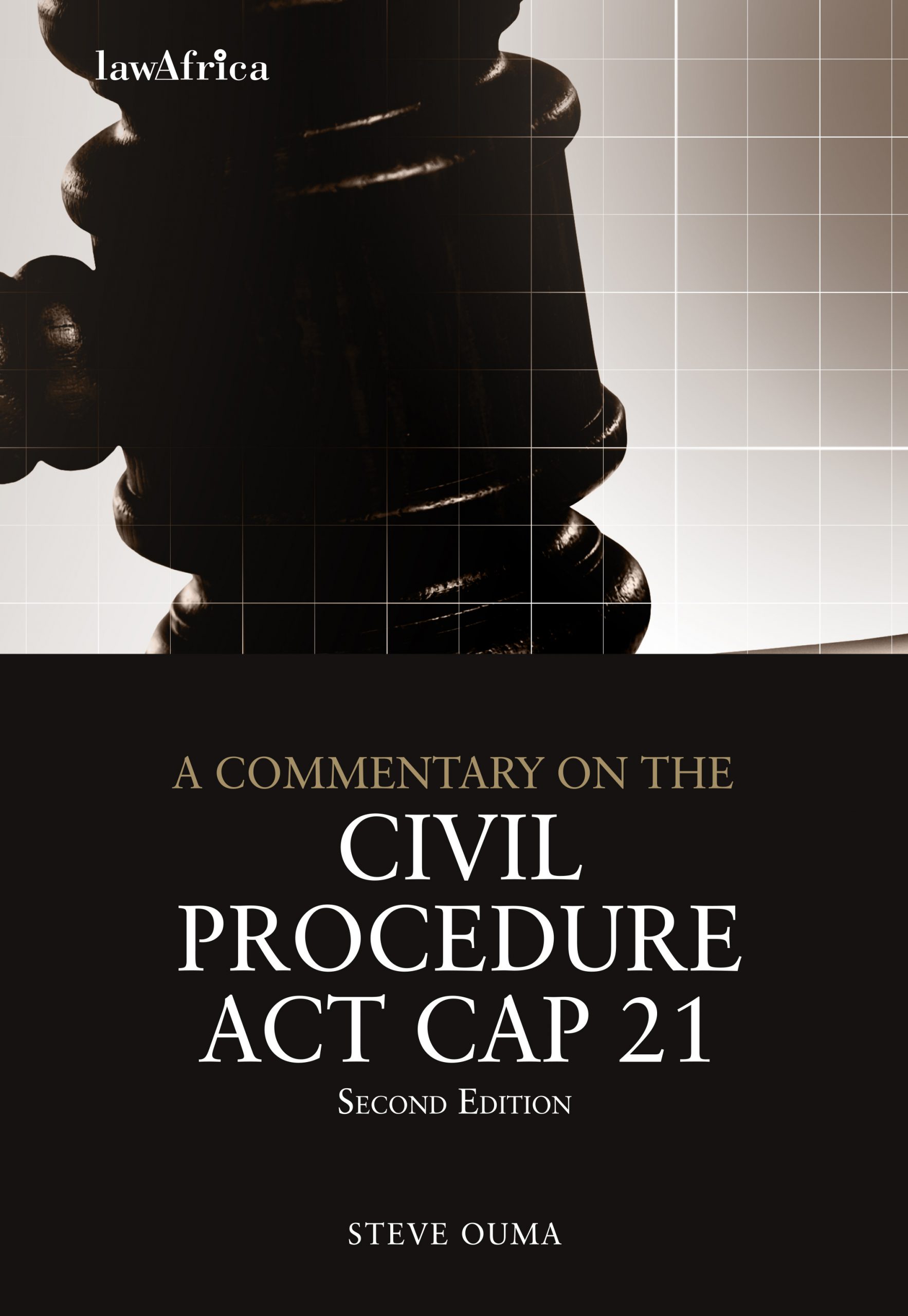A Commentary on the Civil Procedure Act Cap 21