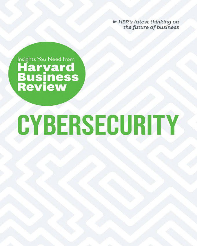 Cybersecurity The Insights You Need from Harvard nuriakenya