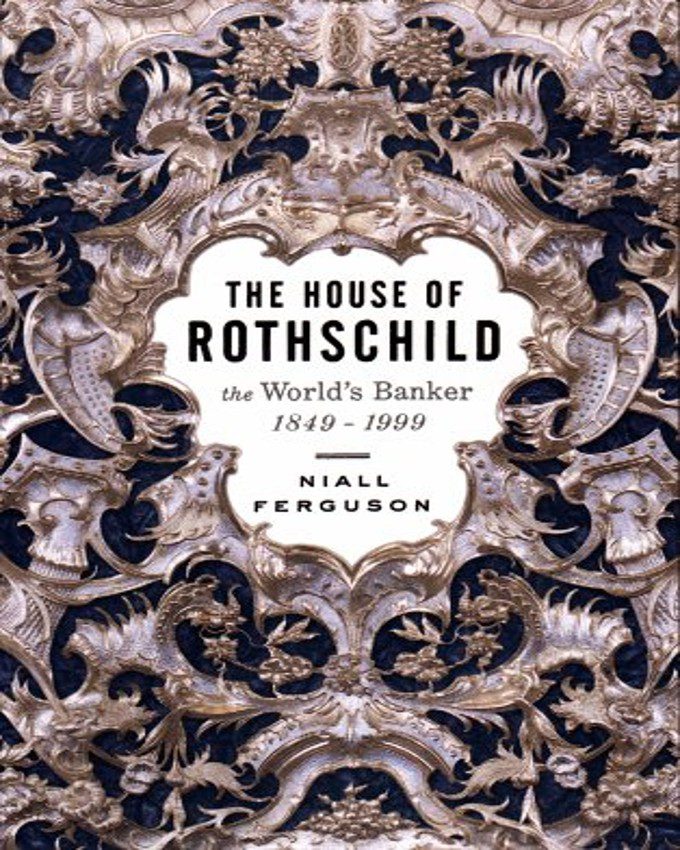 The House of Rothschild The worlds Banker nuriakenya