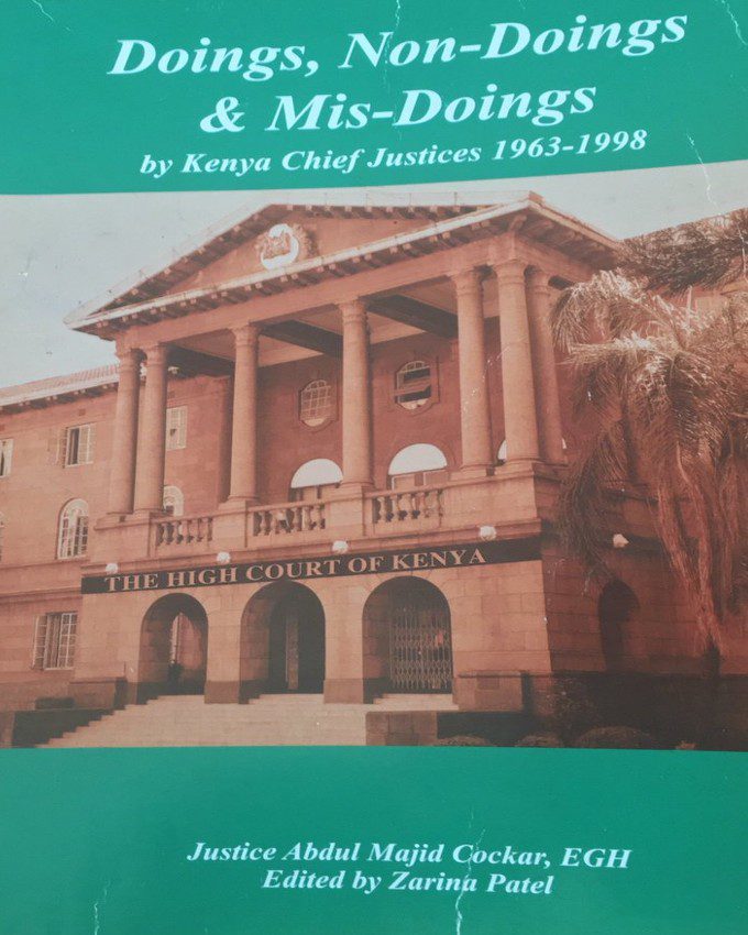 Doings Non-Doings and Mis-Doings by Kenya Chief Justices nuriakenya