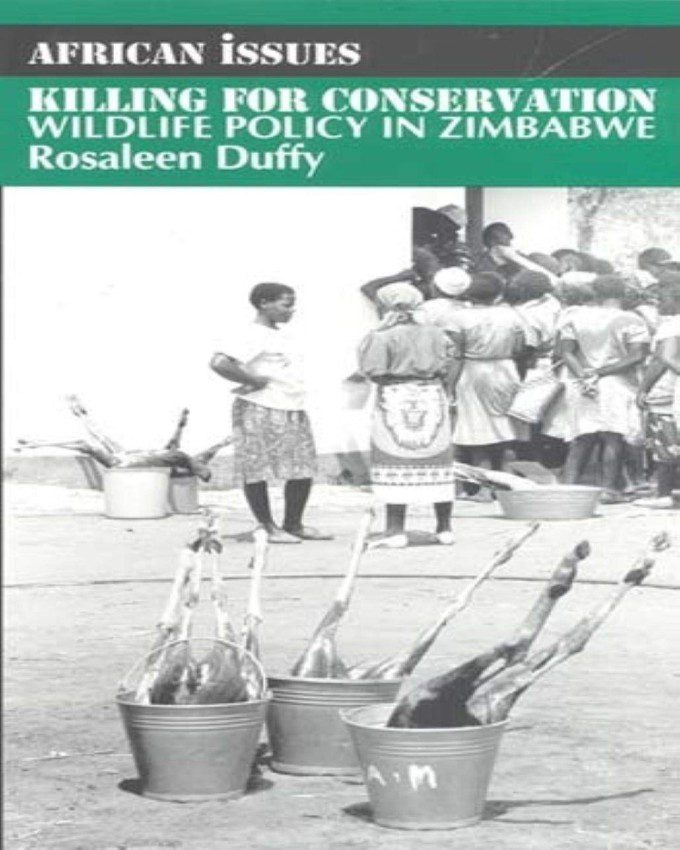 Killing for Conservation Wildlife Policy in Zimbabwe nuriakenya