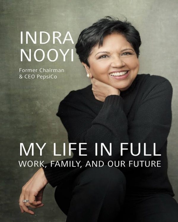 My Life in Full: Work, Family, and Our Future by Indra Nooyi - Nuria Store