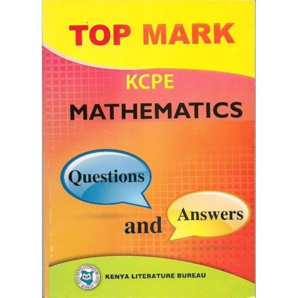 Top Mark KCPE Maths Questions & Answers Nuria Store