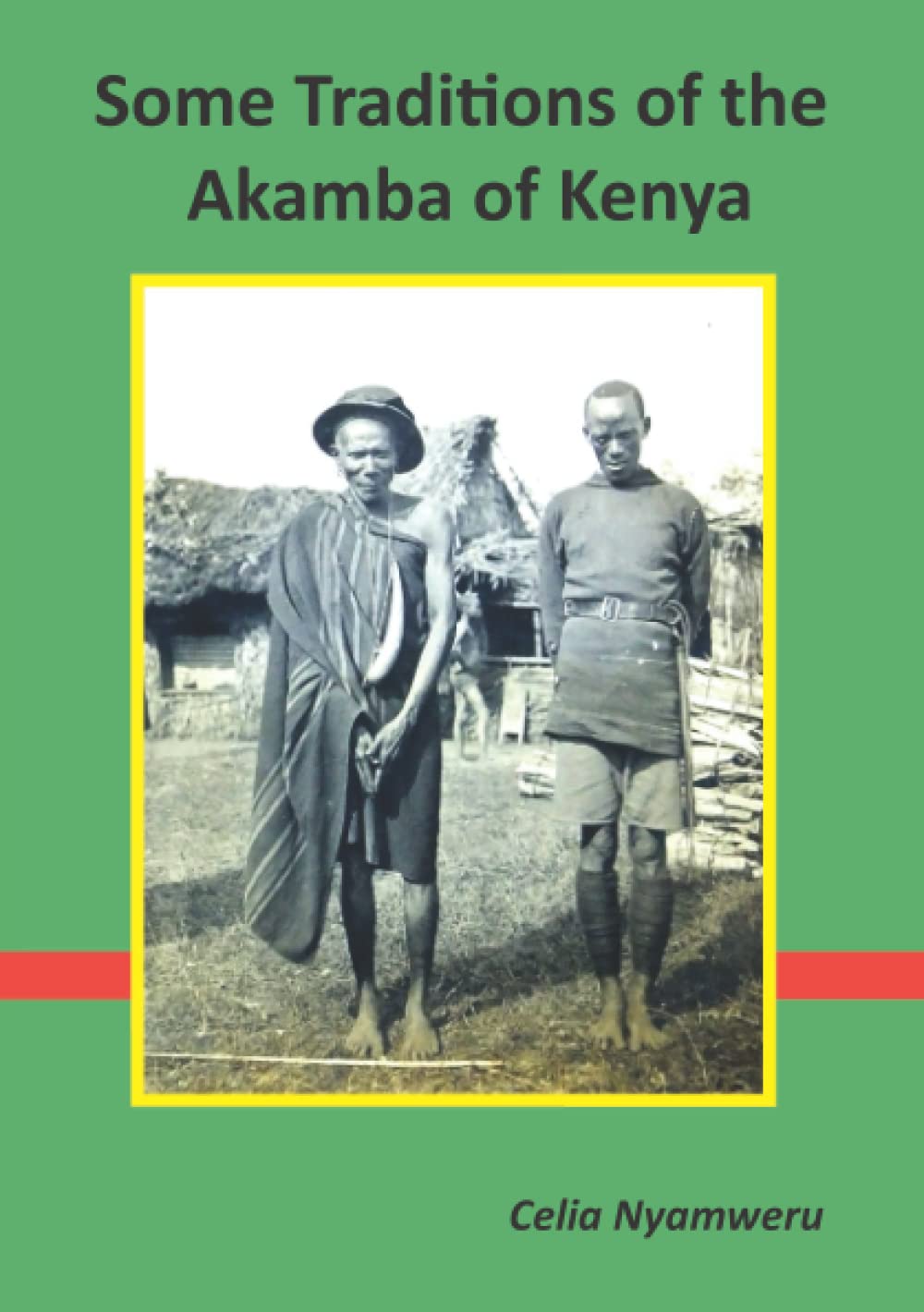 Some Traditions of the Akamba of Kenya nuriakenya