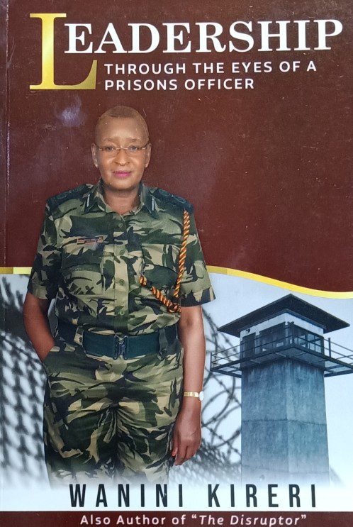 Leadership Through The Eyes of A prisons Officer by Kanini Kireri nuriakenya