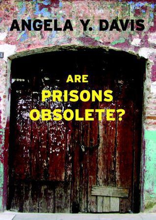 Are Prisons Obsolete nuriakenya