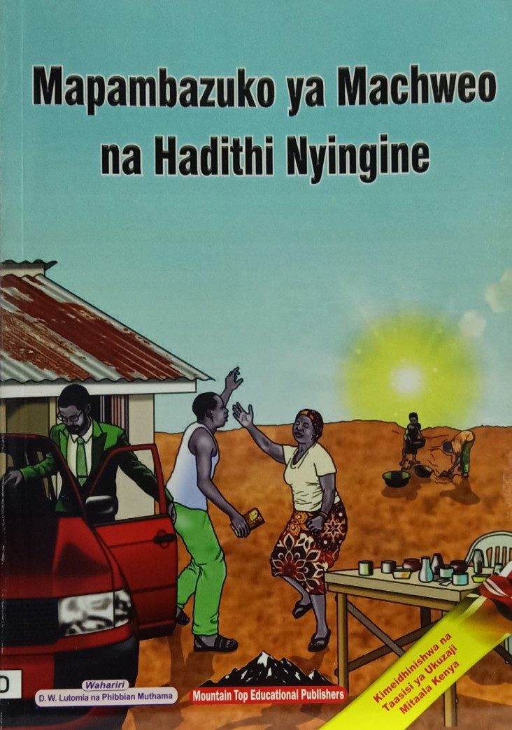 Mapambazuko ya Machweo na Hadithi Nyingine by D.W Lutomia and Phibbian Muthama nuriakenya