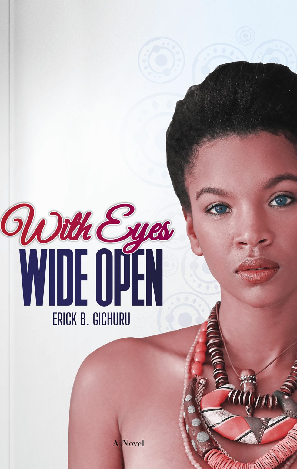 with eyes wide open by erick nuriakenya cover