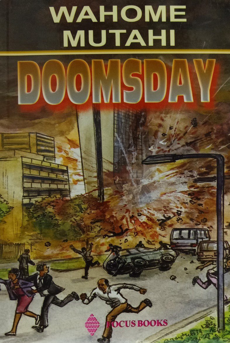 Doomsday by Wahome Mutahi nuriakenya