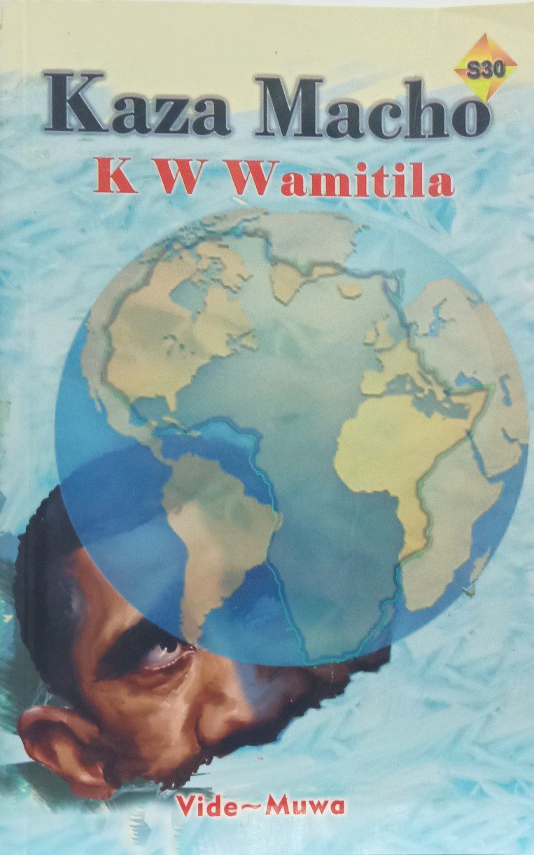 Kaza Macho by Prof K W Wamitila