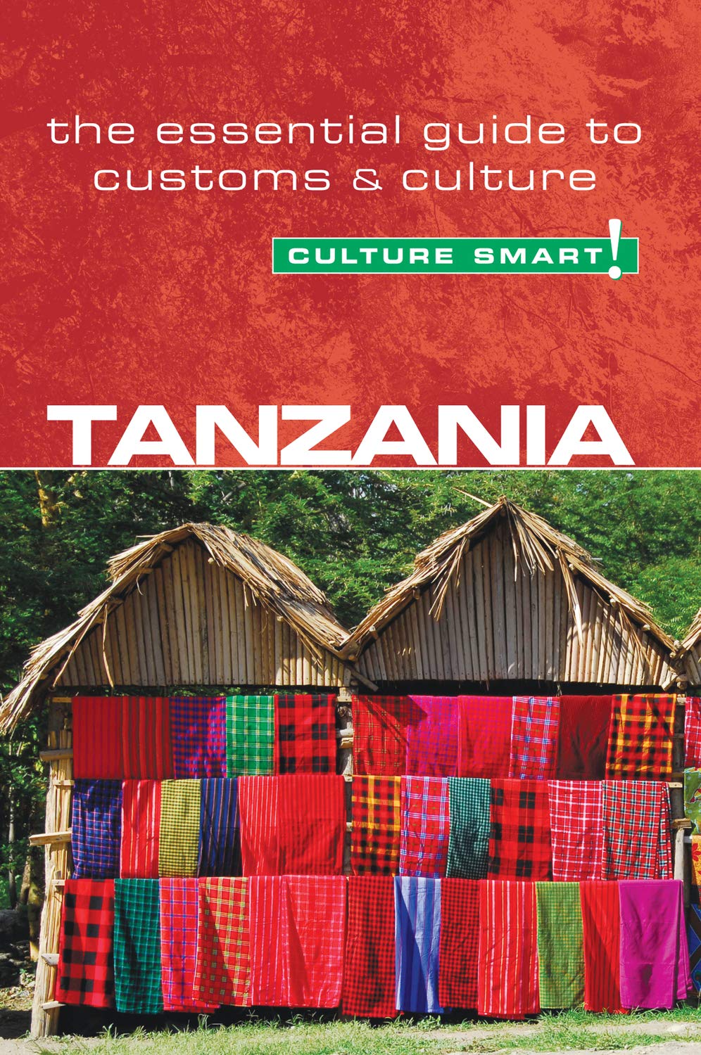 Tanzania - Culture Smart nuriakenya