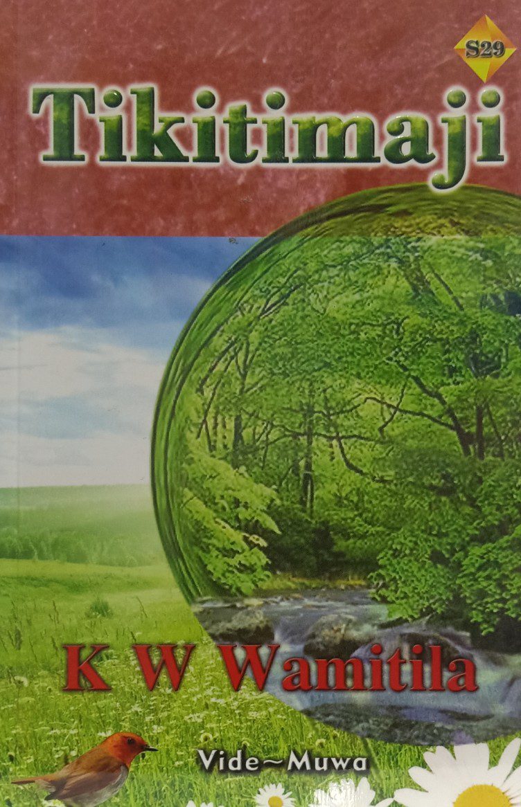 Tikitimaji by Prof K W Wamitila