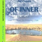 The Oasis of Inner Healing by Eunniah and Isaiah
