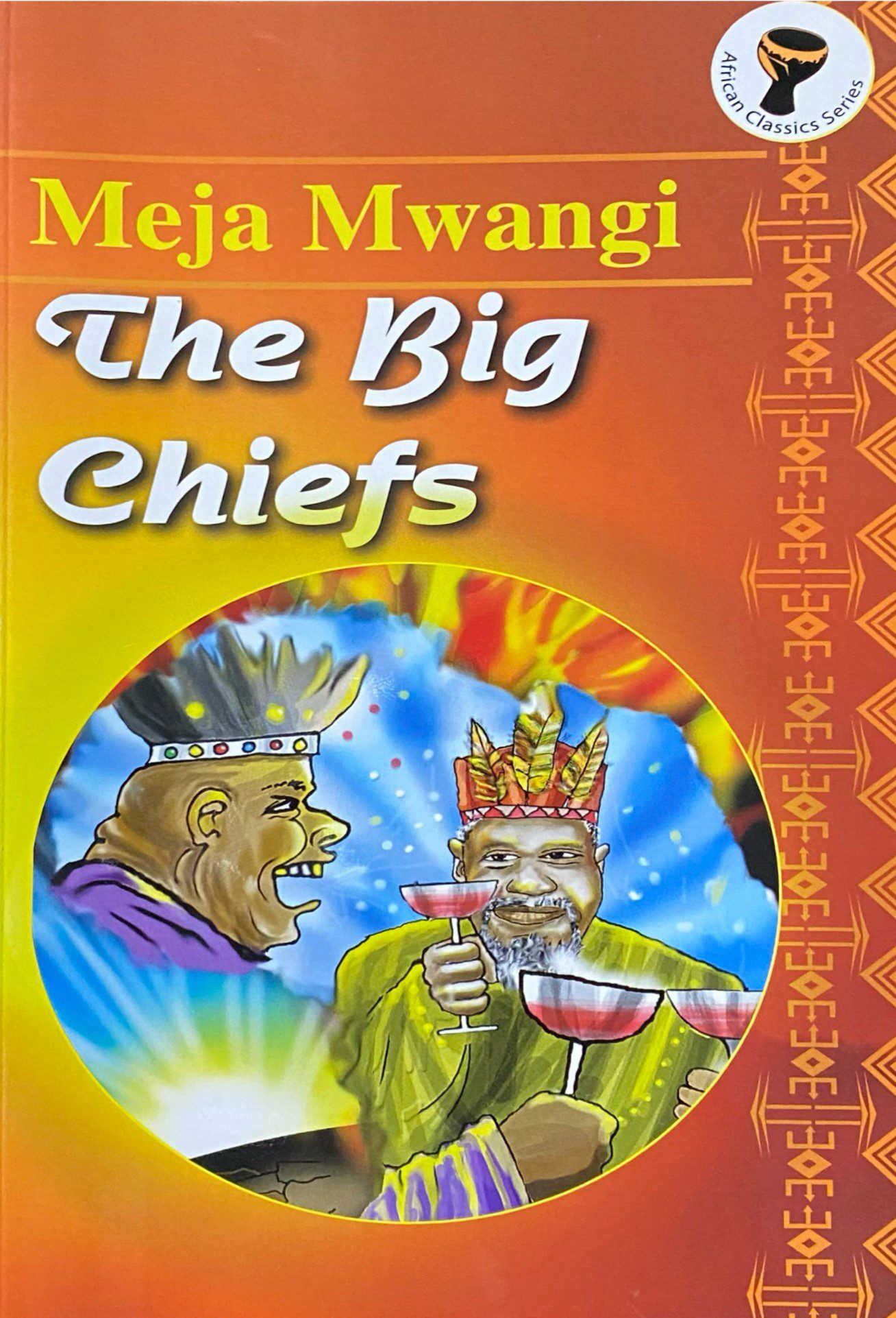 the big chiefs by meja mwangi nuriakenya