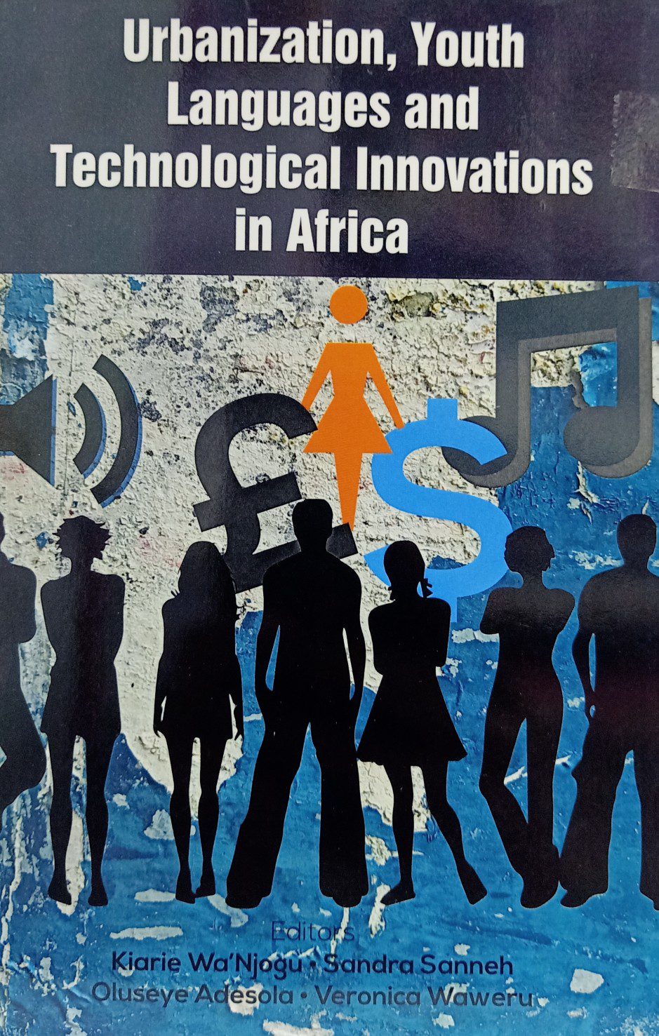 Urbanization Youth Languages and Technological Innovations in Africa nuriakenya