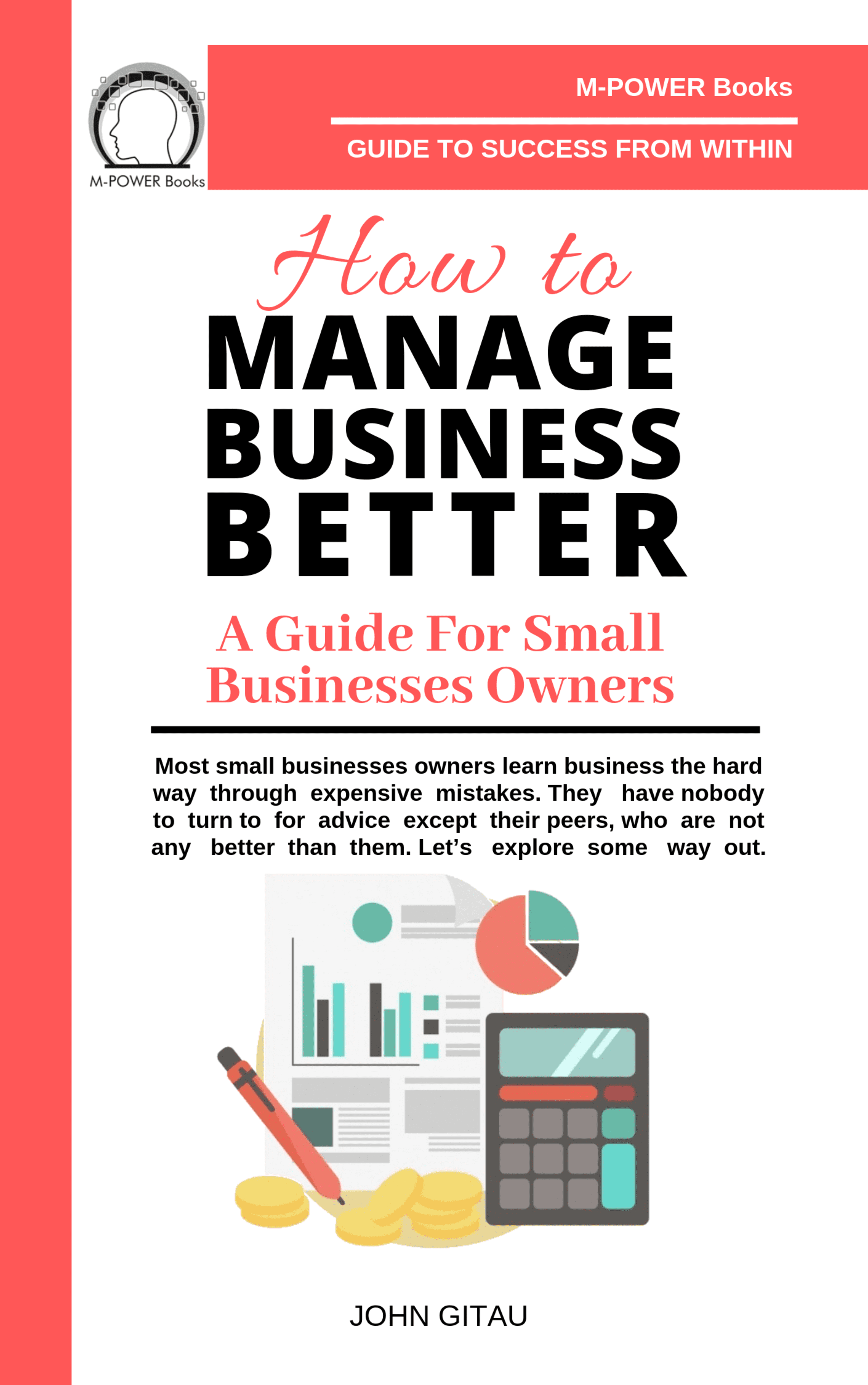 Small　Owners　How　Store　to　By　guide　Manage　Business　Better:　A　Nuria　for　Business　John　Gitau