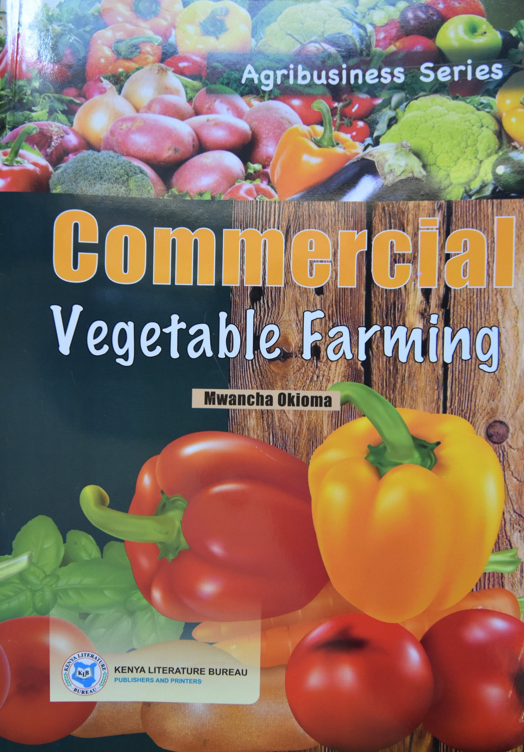 commercial vegetable farming by mwancha nuriakneya