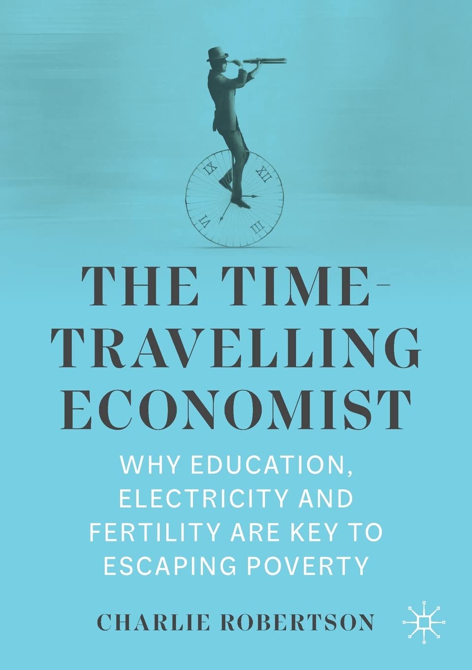 Escaping　The　to　and　Time　Nuria　Store　Are　Poverty　Travelling　Economist:　Charlie　by　Why　Education,　Key　Electricity　Fertility　Robertson