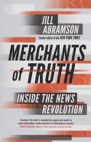 Merchants of Truth Inside the News Revolution nuriakenya