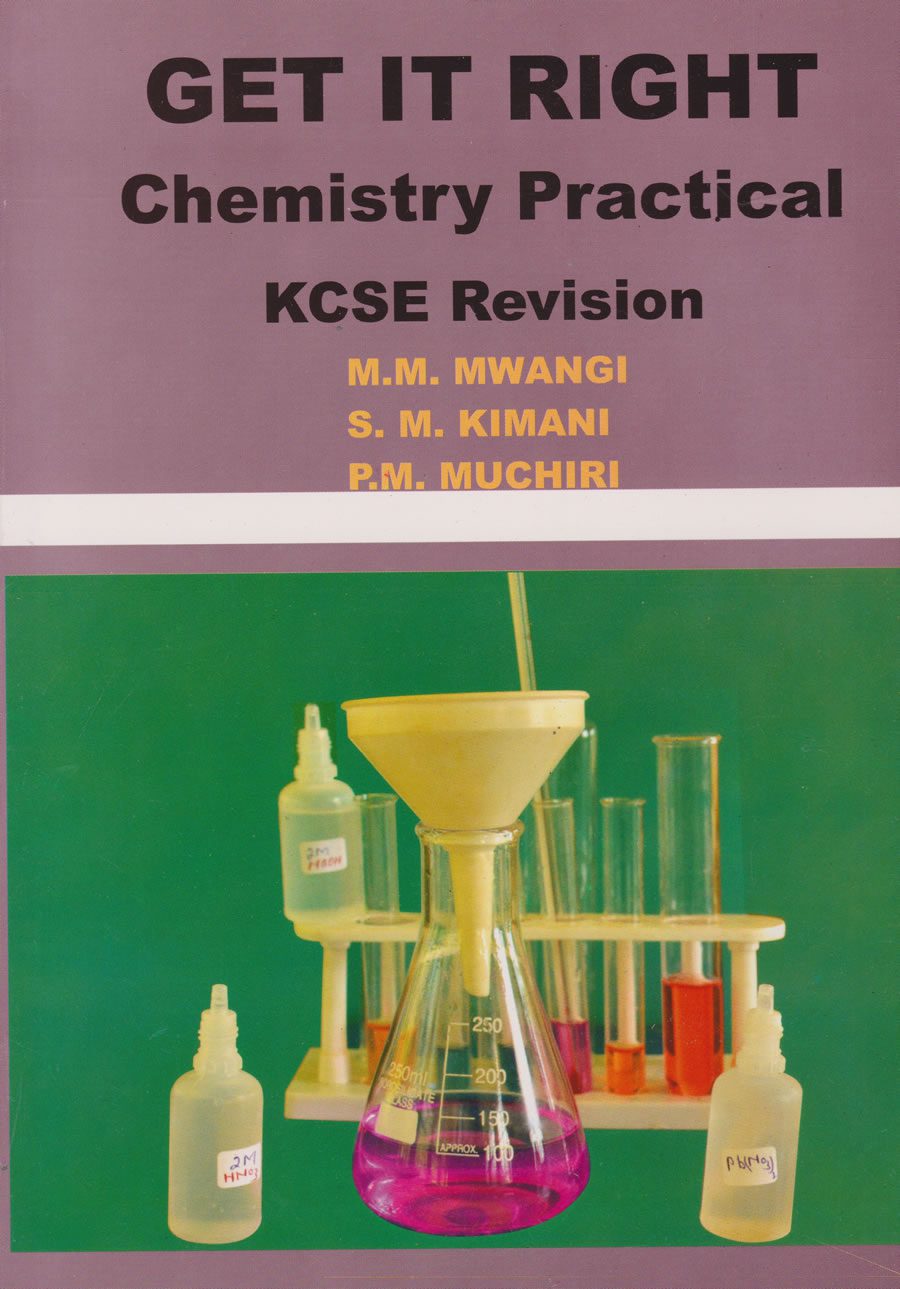 Get it Right Chemistry Practical KCSE Revision