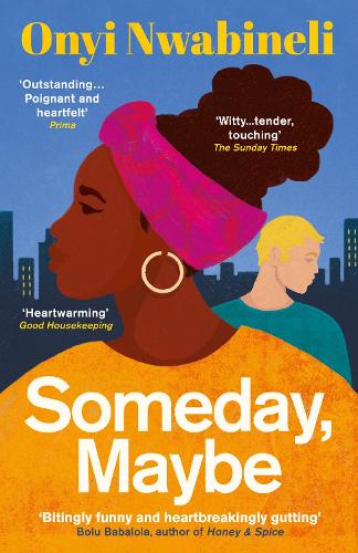 Someday Maybe by Onyi Nwabineli nuriakenya
