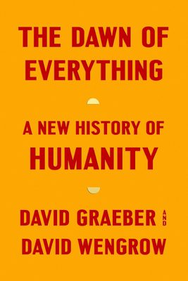the dawn of everything by david graeber