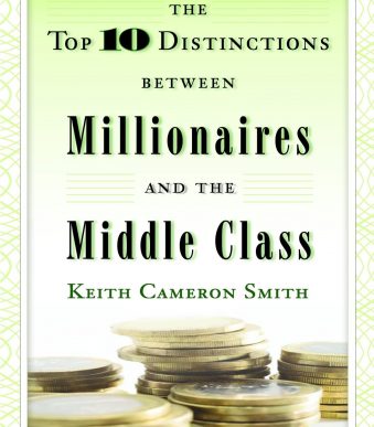 The Top 10 Distinctions Between Millionaires and the Middle Class
