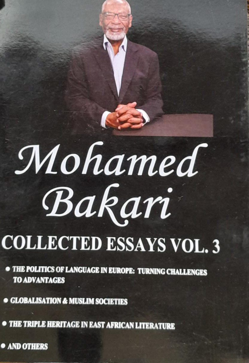 Mohamed Bakari Collected Essays Volume 3