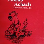 Otieno Achach Christian Konjra Alloo nuriakenya