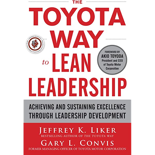 THE TOYOTA WAY TO LEAN LEADERSHIP ACHIEVING
