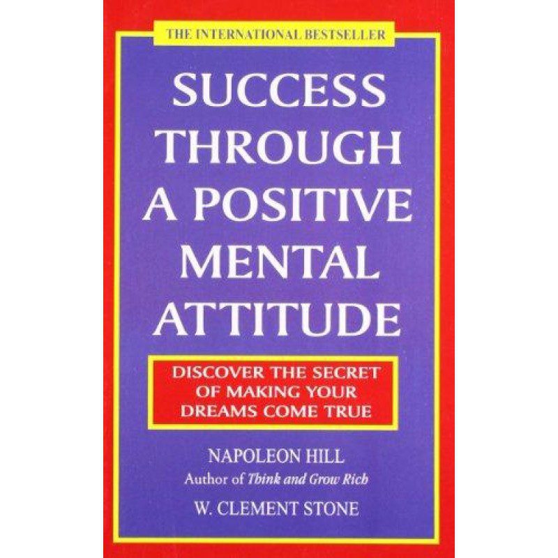 success through a positive mental attitude