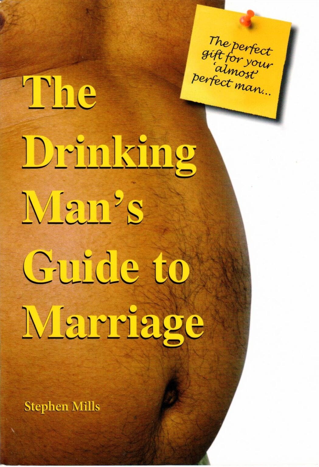 The Drinking Mans Guide to Marriage