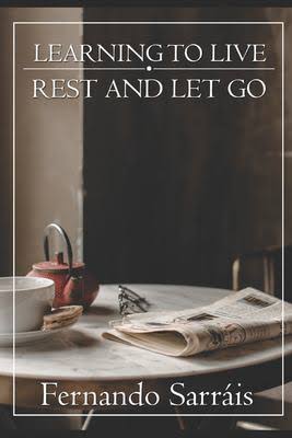 Learning to Live Rest and let Go