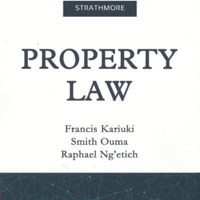 Property Law by Francis Kariuki and Smith Ouma