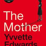 the mother yvvette edwards