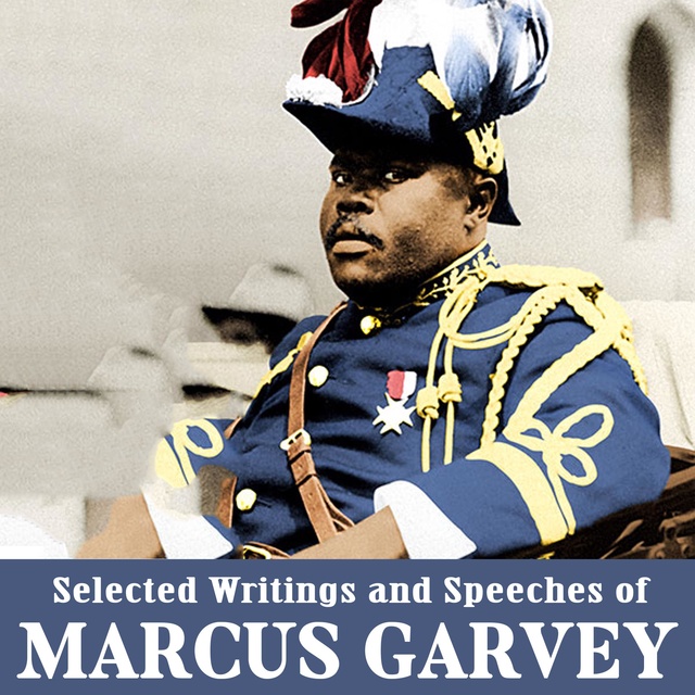 The Philosophy and Opinions of Marcus Garvey,