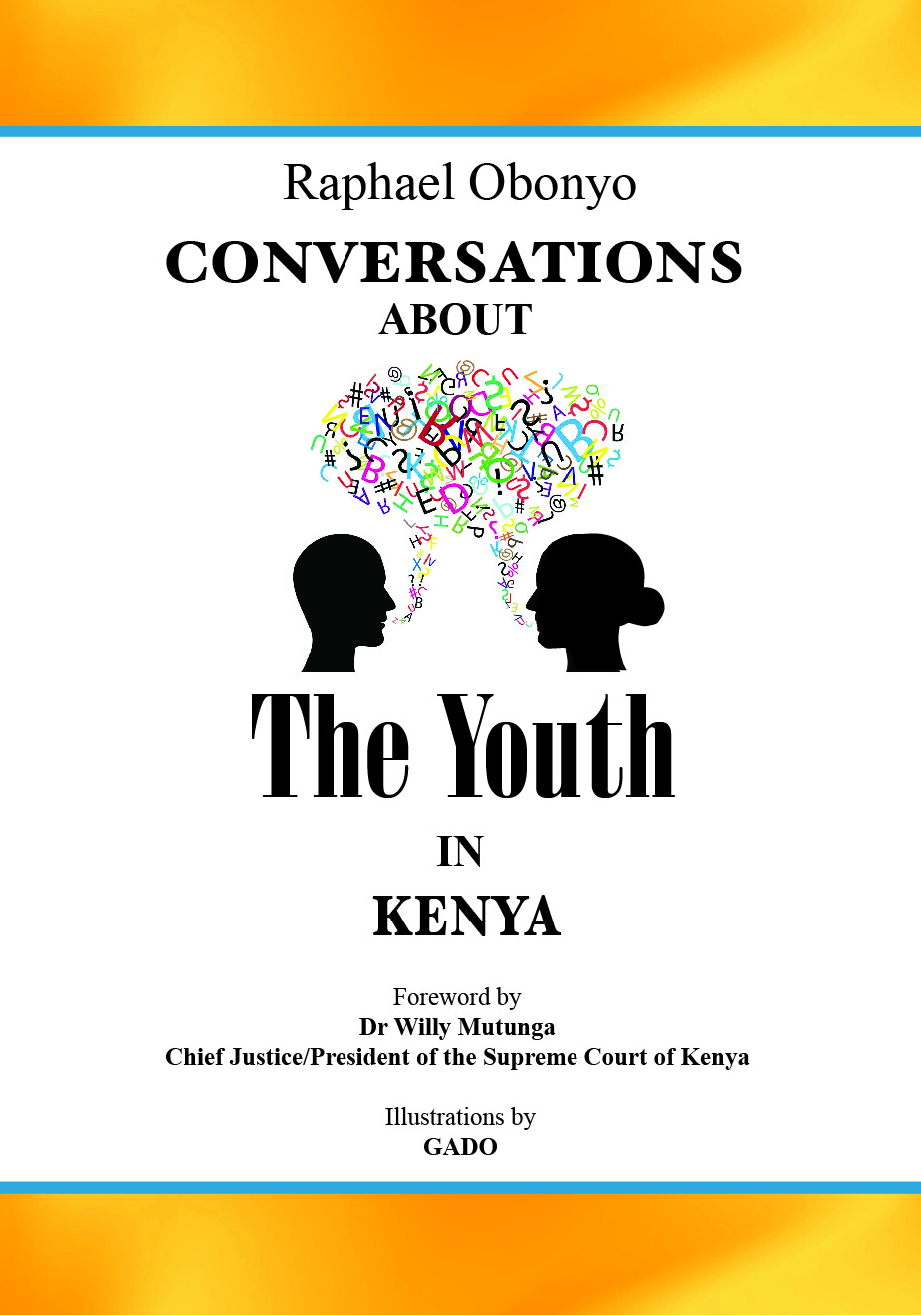 Conversations about the youth in Kenya reflects on development matters concerning the youth