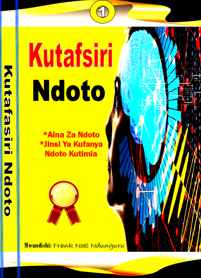 JINSI YA KUTAFSIRI NDOTO