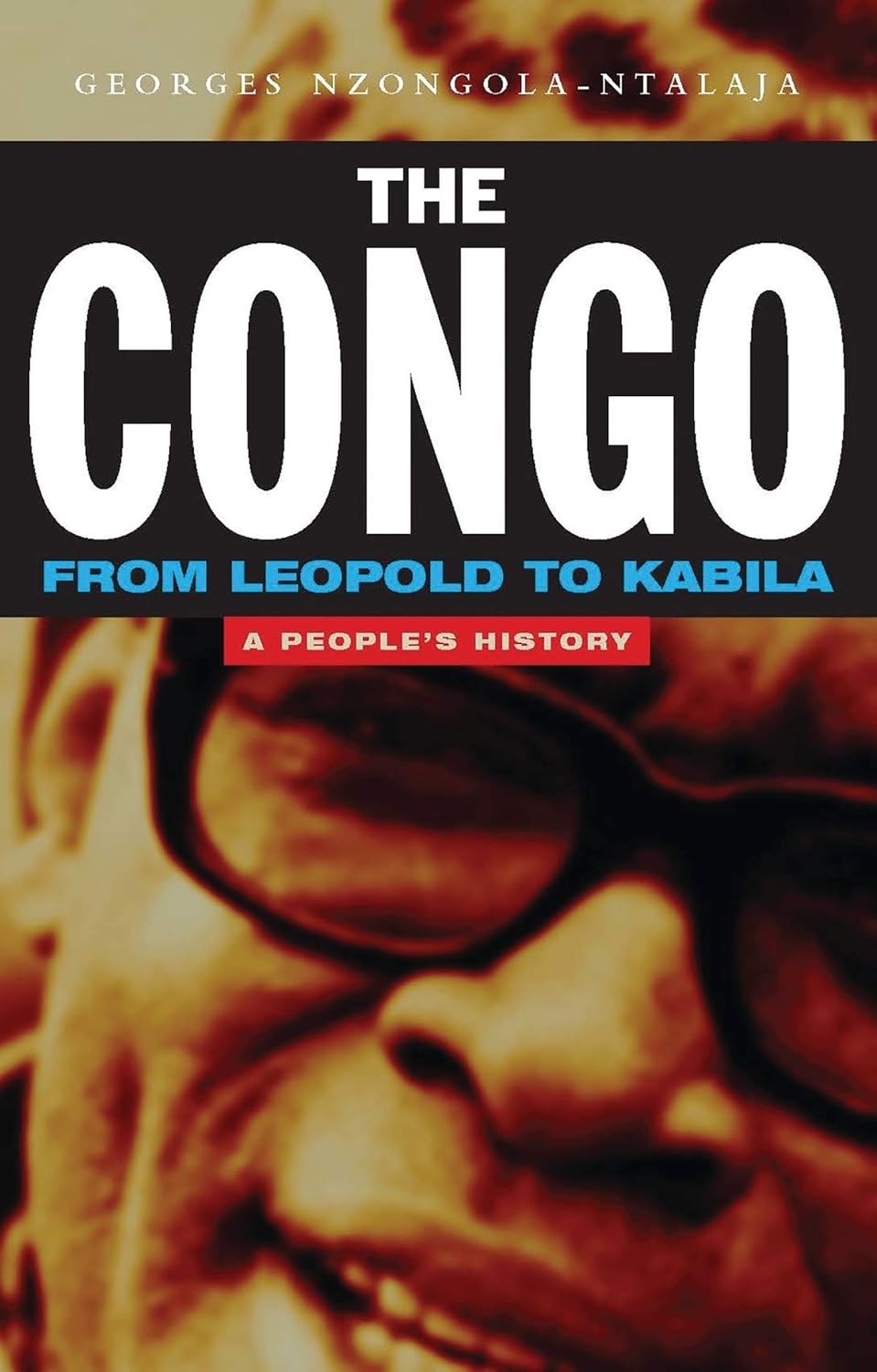 The Congo From Leopold to Kabila