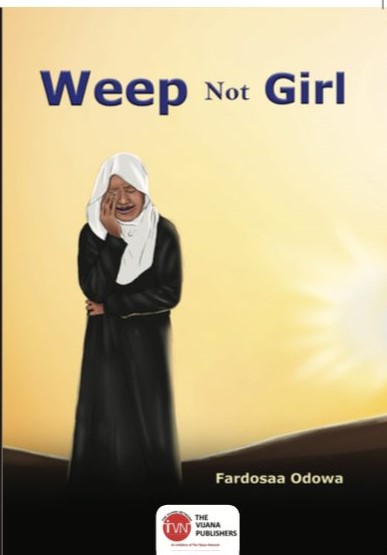 WEEP NOT GIRL by Fardosa Odowa (2)